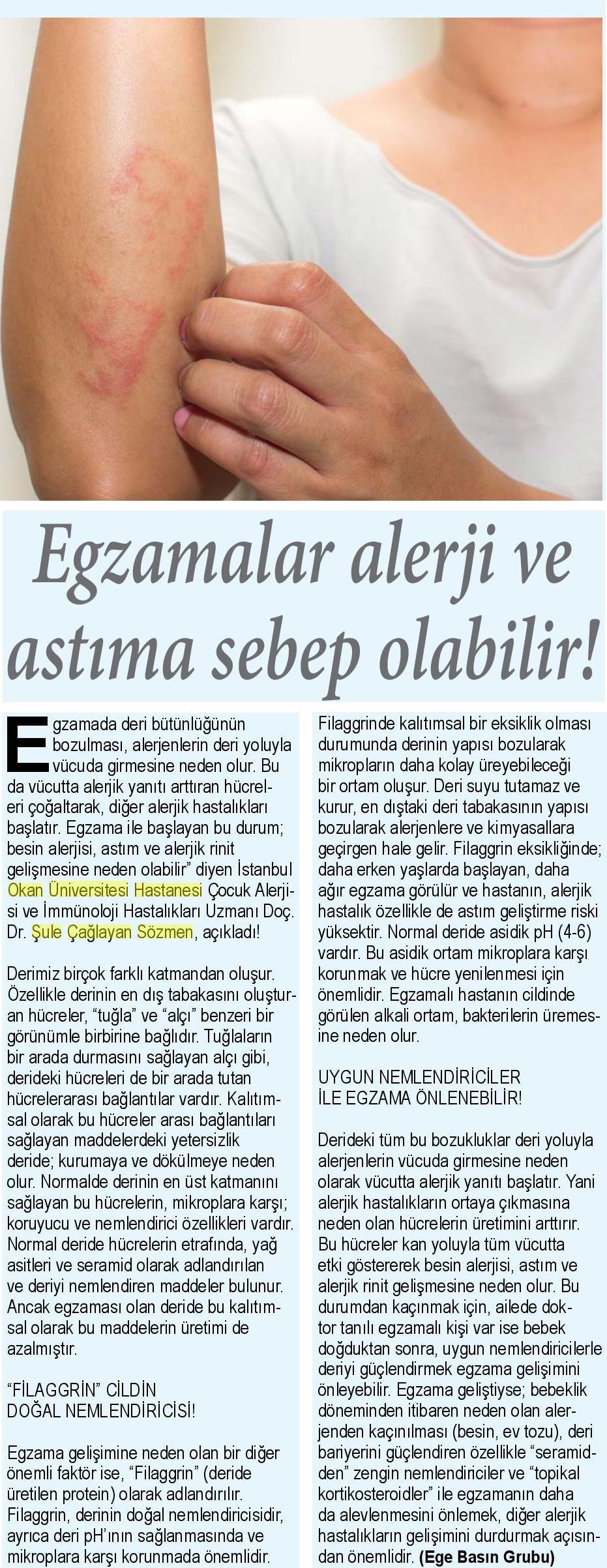 02.03.2019	Sağlık Gazetesi	EGZAMALAR ALERJİ VE ASTIMA SEBEP OLABİLİR!