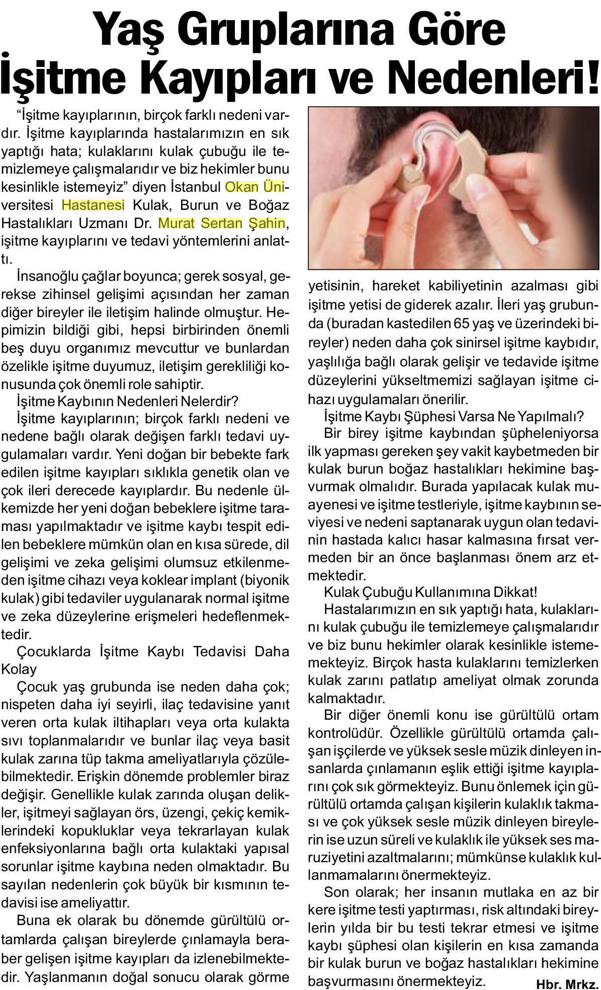 02.03.2019	Uzunköprü Gazetesi	YAŞ GRUPLARINA GÖRE İŞİTME KAYIPLARI VE NEDENLERİ!